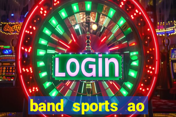 band sports ao vivo gratis